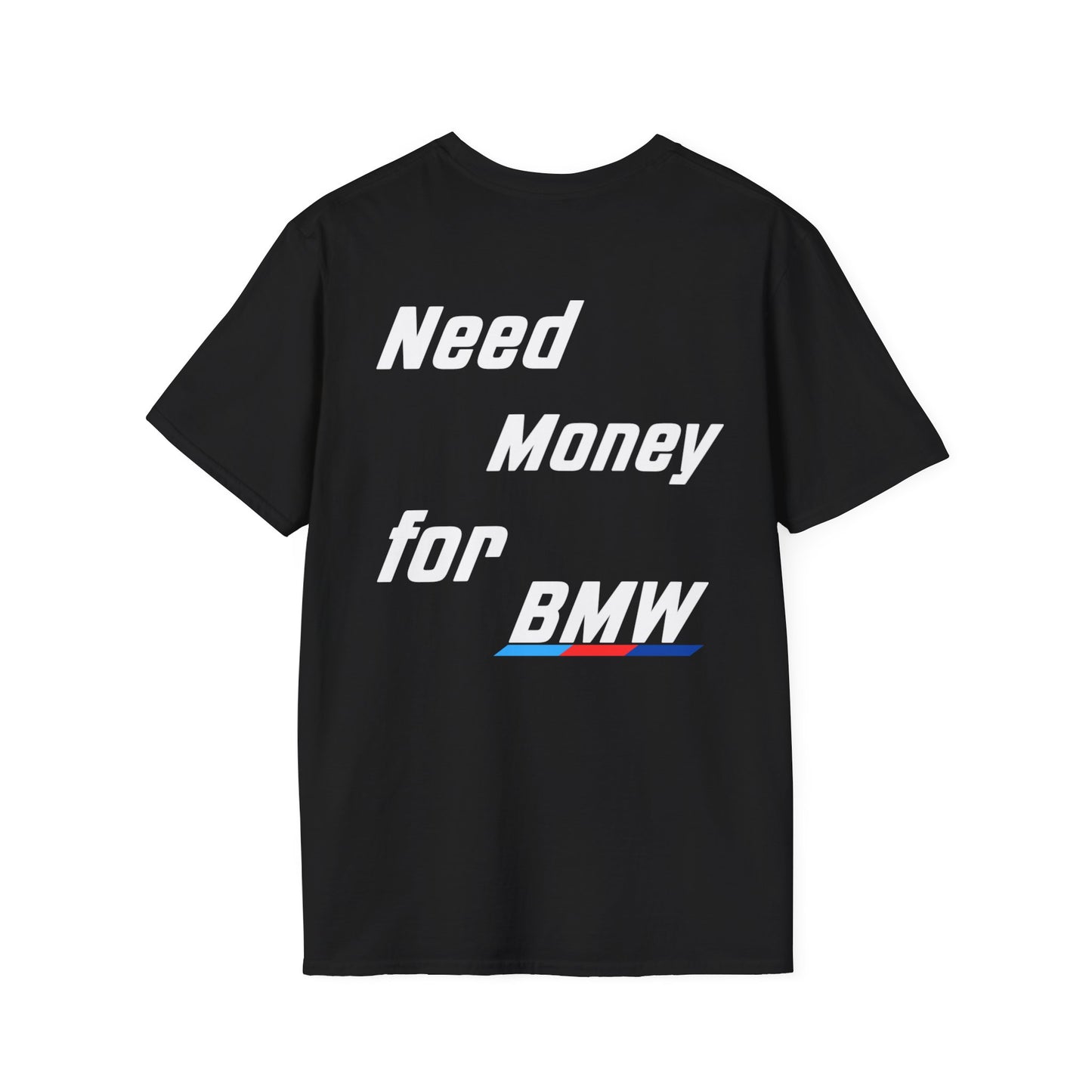 Need Money For Beamer Shirt