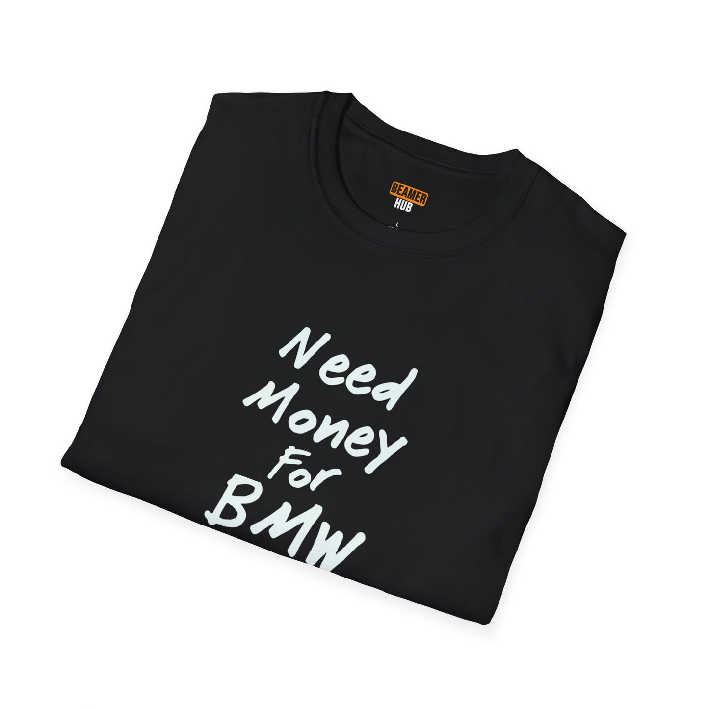 Need Money for BMW T shirt