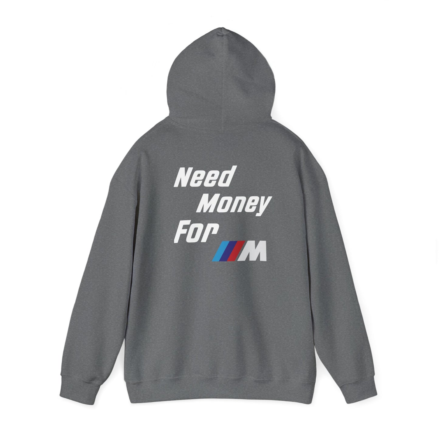 Beamer Hub "Need Money For M" Hoodie