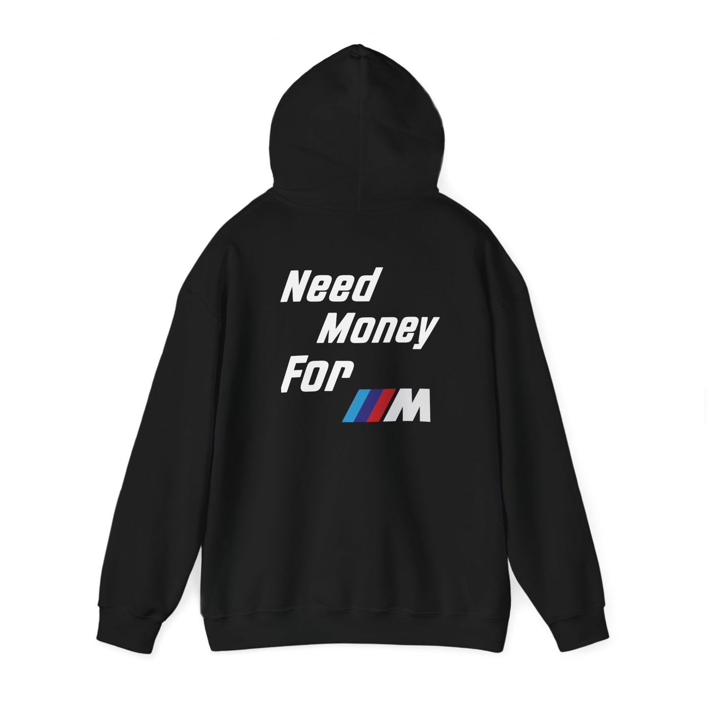 Beamer Hub "Need Money For M" Hoodie