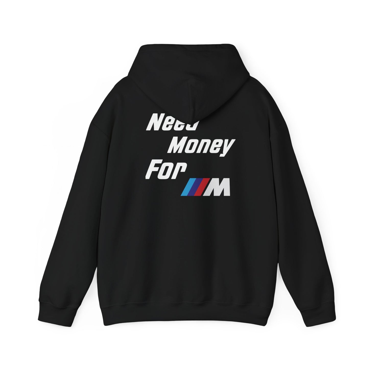 Beamer Hub "Need Money For M" Hoodie